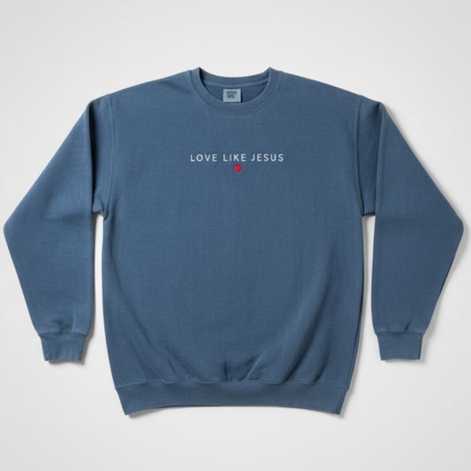 Love Like Jesus - Comfort Colors
